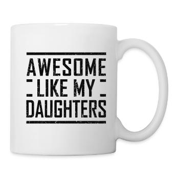 Funny Dad from Daughters Awesome Like My Daughters - Mug - white - Right