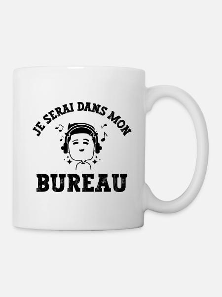 je serai dans mon bureau - Mug blanc - blanc