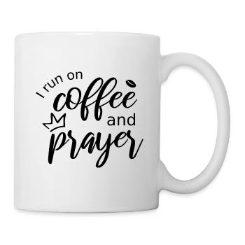 Lustiger Spruch ich lebe von Kaffee und Gebet - Tasse - Weiß - Rechts