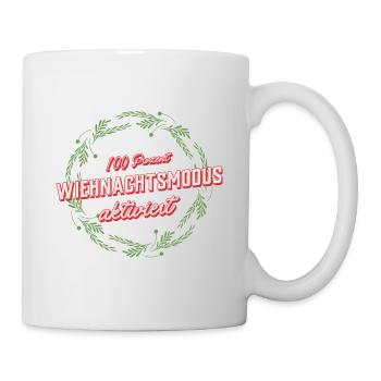 100 prozent wiehnachtsmodus aktiviert - Tasse - Weiß - Rechts