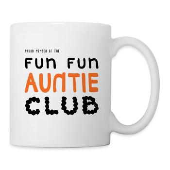 Fun Fun Auntie Club  - Tasse - Weiß - Rechts