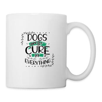 Dog Lover Gifts Dogs are the Cure for Everything - Mug - white - Right