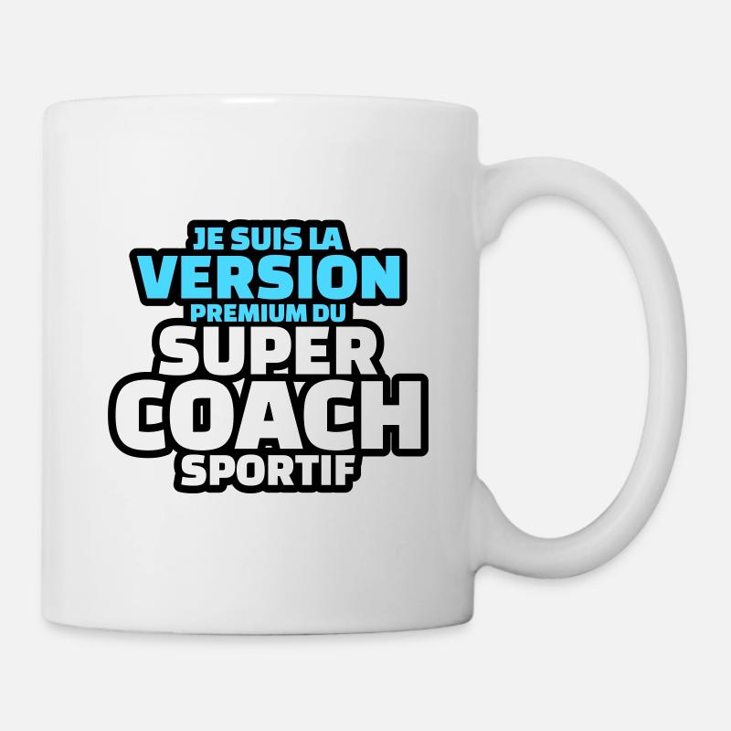 je suis la version premium du super coach - Mug blanc - blanc