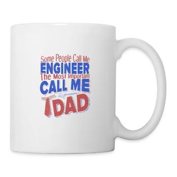 Engineer Gift Some People Call Me Engineer Most - Mug - white - Right