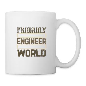 Engineer Gifts Probably Best Engineering in the - Mug - white - Right