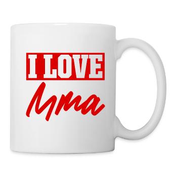 Ich liebe Mma - Tasse - Weiß - Rechts