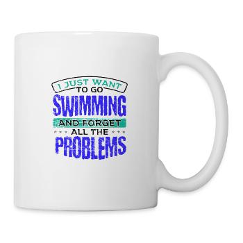 Schwimmergeschenk Gehen Sie schwimmen und vergessen Sie all die - Tasse - Weiß - Rechts