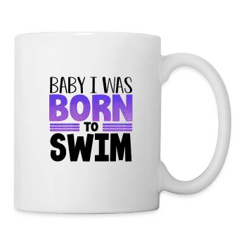 Cadeau de nageur Bébé je suis né pour nager Cadeau pour - Mug blanc - blanc - Droite
