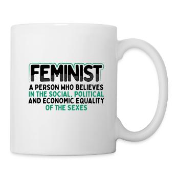 Féministe Social Politique Economique Égalité de - Mug blanc - blanc - Droite
