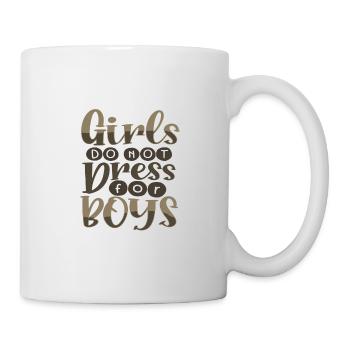 Inspirierende Geschenke für Frauen, für die sich Mädchen nicht kleiden - Tasse - Weiß - Rechts