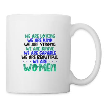 Femmes Aimant Gentil Fort Courageux Capable Beau - Mug blanc - blanc - Droite
