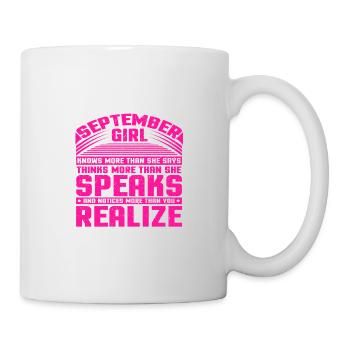 September Girl Knows More Than She Says Thinks - Mug - white - Right
