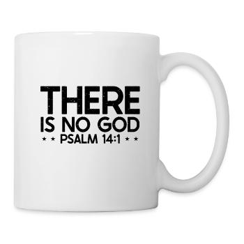 Verset biblique Il n’y a pas de Dieu Psaume 14.1 Chrétien - Mug blanc - blanc - Droite
