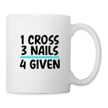 Christian Humor 1 Cross 3 Nails 4 Given Christian - Mug - white - Right