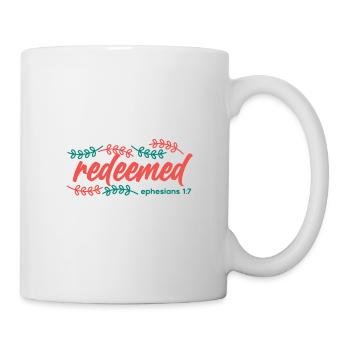 Christianity Redeemed Ephesians 1 7 christian Gift - Mug - white - Right