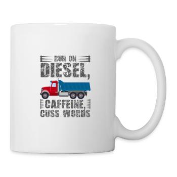 Trucker Geschenk Run auf Diesel Koffein Cuss Worte - Tasse - Weiß - Rechts