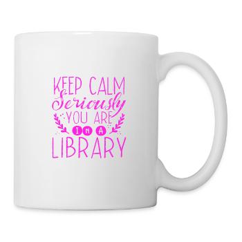 Librarian Gift Keep Calm In A Library Book Lover - Mug - white - Right