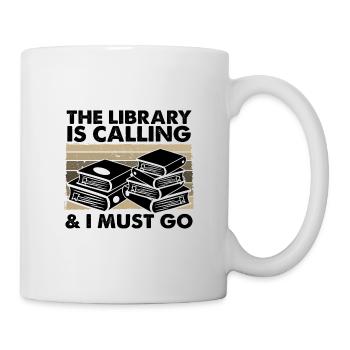 Librarian Gifts Library Calling Must Go Book - Mug - white - Right