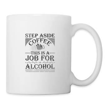 Pas de côté Café C’est un travail pour l’alcool drôle - Mug blanc - blanc - Droite