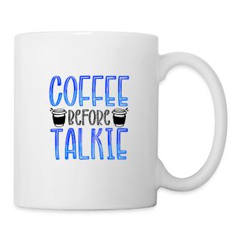 Coffee Drinker Gift Funny Coffee Before Talkie - Mug - white - Right