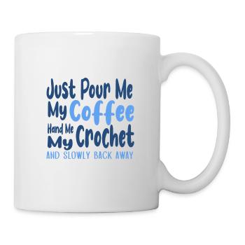 Pour Me Coffee Hand Me Crochet Back Away Coffee - Mug - white - Right