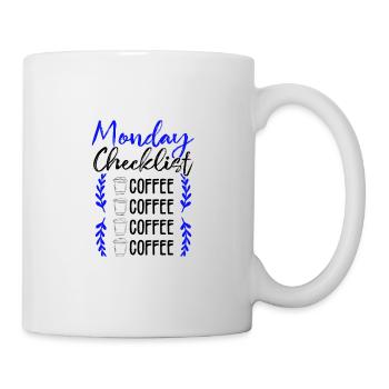 Coffee Drinker Gifts Monday Checklist Coffee - Mug - white - Right
