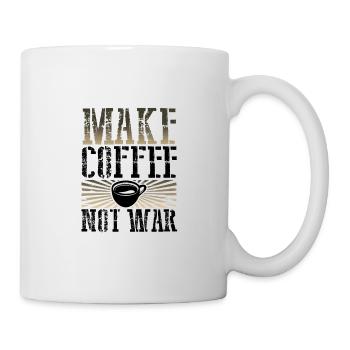 Coffee Addict Gifts Make Coffee Not War Coffee - Mug - white - Right