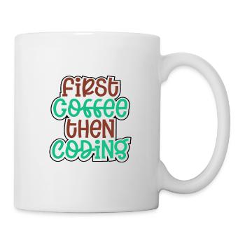 Coder Gift First Coffee puis Coding Gift Idea - Mug blanc - blanc - Droite