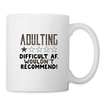 Adulting Difficut AF ne recommanderait pas Sarcastic - Mug blanc - blanc - Droite
