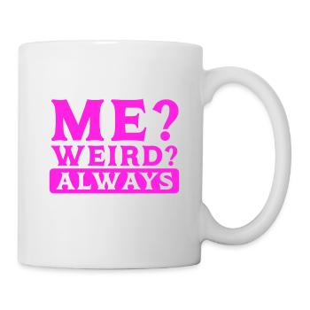 Sarkastisch Ich komisch immer lustig Sarkasmus Geschenkidee - Tasse - Weiß - Rechts