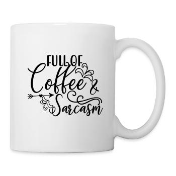 Coffee Drinker Gifts Full of Coffee and Sarcasm - Mug - white - Right