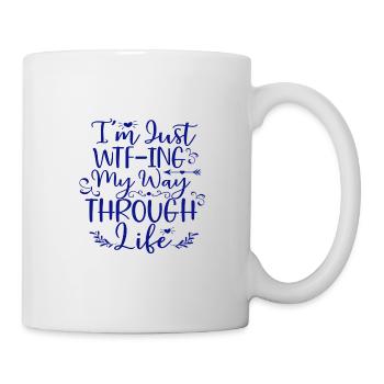 Cadeau sarcastique juste WTF ing mon chemin à travers la vie - Mug blanc - blanc - Droite