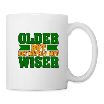 Old Person Humor Older Definitely Not Wiser - Mug - white - Right