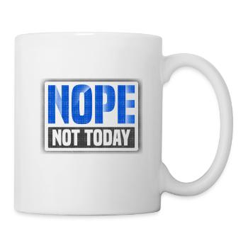 Sarcastic Nope Not Today Sarcasm Gift - Mug - white - Right