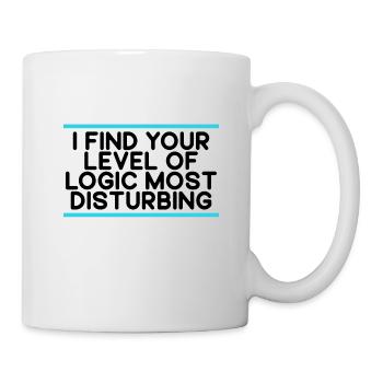 Sarcasm Gift Find Your Level of Logic Disturbing - Mug - white - Right