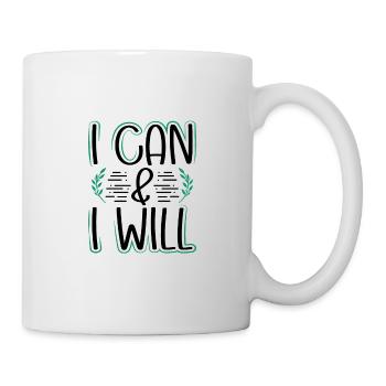 Feminism Gifts I Can And I Will Gift for a Girl - Mug - white - Right