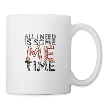 Sarcastic All I Need Is Me Time Introvert Gift - Mug - white - Right