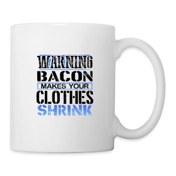 Bacon Lover Gift Warning Bacon Make Clothes - Mug blanc - blanc - Droite