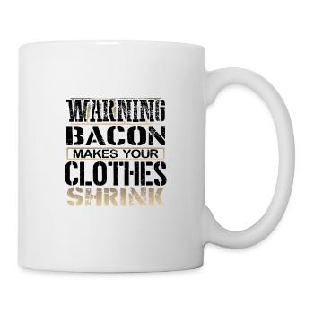 Bacon Lover Gifts Warning Bacon Make Clothes - Mug - white - Right