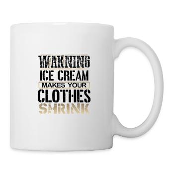 Eiscreme-Liebhaber Geschenke Warnung Eiscreme macht - Tasse - Weiß - Rechts