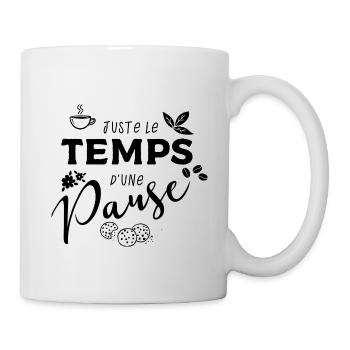 Le temps d’une pause - Mug blanc - blanc - Droite