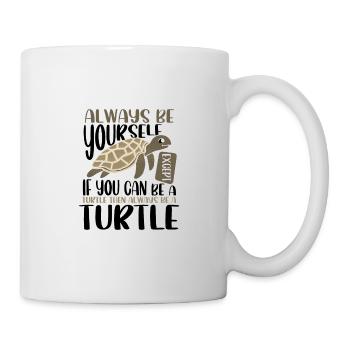 Niedliches Meeresschildkrötengeschenk Sei immer du selbst oder sei ein - Tasse - Weiß - Rechts