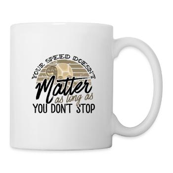 Cute Turtle Speed Doesn't Matter Don't Stop - Mug - white - Right