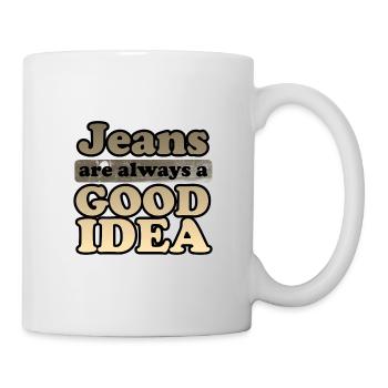 Les jeans sont toujours une bonne idée Idée cadeau Denim Lover - Mug blanc - blanc - Droite