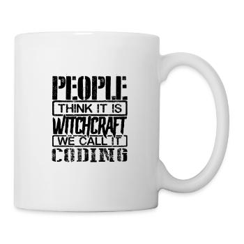 Coder Gift People Think Its Witchcraft We Call it - Mug - white - Right