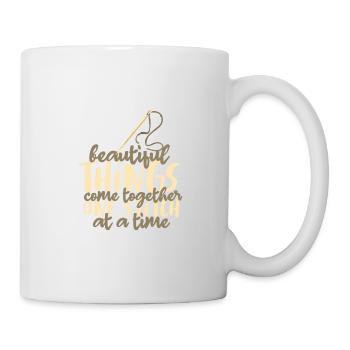 Näherin Schöne Dinge kommen zusammen - Tasse - Weiß - Rechts