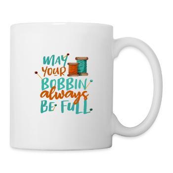 Näherin Geschenk Möge Ihre Spule immer voll sein - Tasse - Weiß - Rechts