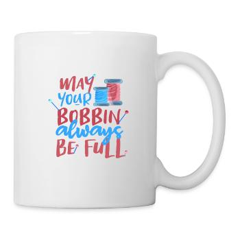 Näherin Geschenk Möge Ihre Spule immer voll sein - Tasse - Weiß - Rechts
