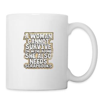 Scrapbooker Gift Woman Can't Survive Wine Alone - Mug - white - Right