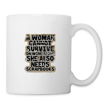 Scrapbooker Gift Woman Can't Survive Wine Alone - Mug - white - Right